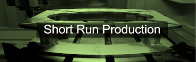 Short Run Production and manufacturing